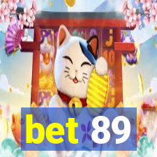 bet 89